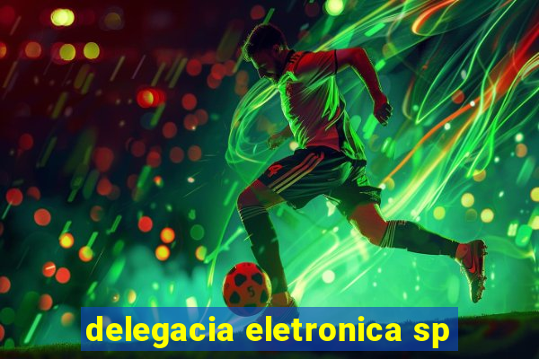 delegacia eletronica sp